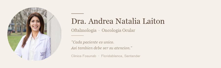 Dra. Andrea Natalia Laiton, oftalmóloga y oncóloga ocular en Bucaramanga — Clínica Fosunab, Floridablanca